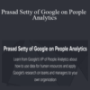 Acumen Academy – Prasad Setty of Google on People Analytics