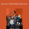 Adam Gilad – Interview With Barbra Horowitz