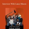 Adam Gilad – Interview With Lance Mason