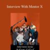 Adam Gilad – Interview With Mentor X