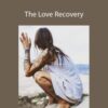 Adriana Rizzolo – The Love Recovery
