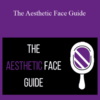 Aesthetics Advisor – The Aesthetic Face Guide