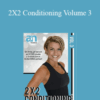 Aimee Nicotera – 2X2 Conditioning Volume 3