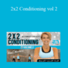 Aimee Nicotera – 2×2 Conditioning vol 2