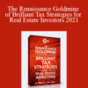 Al Aiello & Bill Noll – The Renaissance Goldmine of Brilliant Tax Strategies for Real Estate Investors 2021