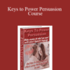 Alan Tutt – Keys to Power Persuasion Course