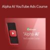 Aleric Heck – Alpha AI YouTube Ads Course