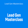 Alex Gray – Lead Gen Masterclass