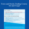 Alfonso Moreno – Forex and Stocks Trading Course – Set and Forget