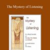 Alfred Tomatis & Tim Wilson – The Mystery of Listening