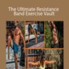 Align Method – The Ultimate Resistance Band Exercise Vault