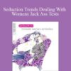 Alphahot1 – Seduction Trends Dealing With Womens Jack Ass Tests