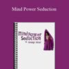 Amargi Hillier – Mind Power Seduction