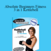 Amy Bento – Absolute Beginners Fitness 3 in 1 Kettlebell