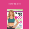 Amy Dixon – Super Fit Bod