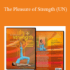 Ana Forest – The Pleasure of Strength (UN)