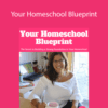 Ana Willis – Your Homeschool Blueprint