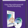 Anat Baniel – Video NeuroMovement® Healthy Breathing