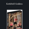 Andrea Du Cane – Kettlebell Goddess