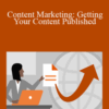 Andrea Holland – Content Marketing: Getting Your Content Published