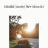 Andrea – Mindful (mostly) New Moon Kit