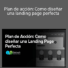 Andrés Esteban Díaz del Castillo – Plan de acción: Como diseñar una landing page perfecta