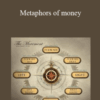 Andrew Austin – Metaphors of money