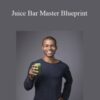 Andrew McFarlane – Juice Bar Master Blueprint
