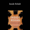 Anne M. Fletcher – Inside Rehab