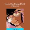 Anonymous – Ten to One Method Self Hypnosis