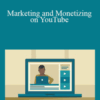 Anson Alexander – Marketing and Monetizing on YouTube