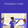 Anson Alexander – Presenting as a Team
