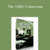 Anthony Jacquin – The Trilby Connection