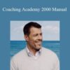 Anthony Robbins – Coaching Academy 2000 Manual