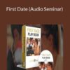 Apollonia Ponti – First Date (Audio Seminar)