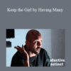 Arash Dibazar – Keep the Girl by Having Many