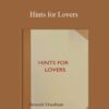 Arnold Haultain – Hints for Lovers