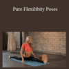 Ashley Gavin – Pure Flexilibity Poses