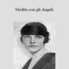 Astrid Holm – Medita con gli Angeli