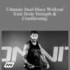 Aubrey Marcus – Ultimate Steel Mace Workout Total Body Strength & Conditioning