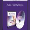 Audio Healthy Necks – Anat Baniel