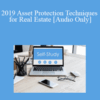 [Audio Download] The Missouribar – 2019 Asset Protection Techniques for Real Estate