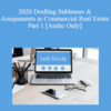 [Audio Download] The Missouribar – 2020 Drafting Subleases & Assignments in Commercial Real Estate, Part 1