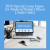 [Audio Download] The Missouribar – 2020 Special Lease Issues for Medical/Dental Offices