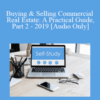 [Audio Download] The Missouribar – Buying & Selling Commercial Real Estate: A Practical Guide, Part 2 – 2019