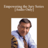 [Audio Download] Michael E. Tigar – Empowering the Jury Series