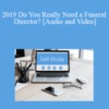 The Missouribar – 2019 Do You Really Need a Funeral Director?