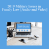 The Missouribar – 2019 Military Issues in Family Law