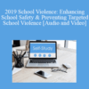 The Missouribar – 2019 School Violence: Enhancing School Safety & Preventing Targeted School Violence
