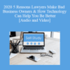 The Missouribar – 2020 5 Reasons Lawyers Make Bad Business Owners & How Technology Can Help You Be Better